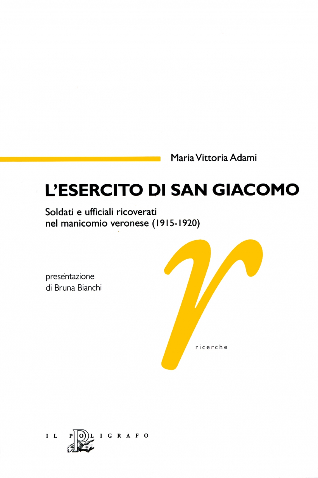 Il Poligrafo casa editrice : L'esercito di San Giacomo